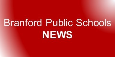 Branford Public Schools News